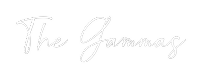 Custom Neon Sign The Gammas