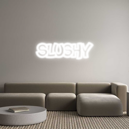 Custom Neon Sign SLUSHY